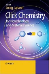 book Click Chemistry for Biotechnology and Materials Science