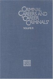 book Criminal Careers and ''Career Criminals,'': Volume II