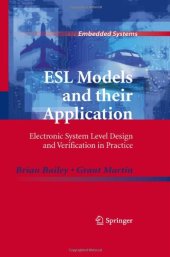 book ESL Models and their Application: Electronic System Level Design and Verification in Practice