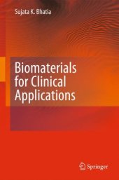 book Biomaterials for Clinical Applications