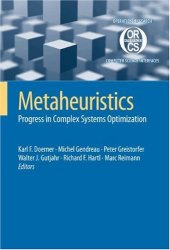 book Metaheuristics: Progress in Complex Systems Optimization (Operations Research Computer Science Interfaces Series)