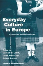 book Everyday Culture in Europe (Progress in European Ethnology)