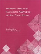 book Assessment of Mission Size Trade-Offs for NASA's Earth and Space Science Missions