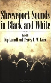 book Shreveport Sounds in Black and White (American Made Music)