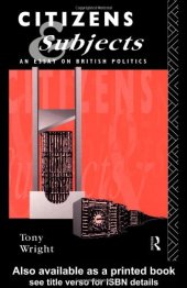 book Citizens and Subjects: An Essay on British Politics