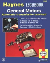 book The Haynes General Motors Automatic Transmission Overhaul Manual (Techbook Series) - 10360