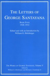 book The Letters of George Santayana, Book 4: 1928-1932