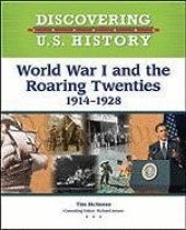 book World War I and the Roaring Twenties 1914-1928 (Discovering U.S. History)