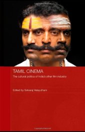 book Tamil Cinema (Routledge Media, Culture and Social Change in Asia)