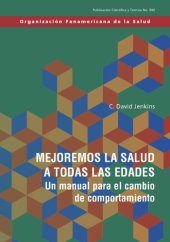 book Mejoremos la salud a todas las edades. Un manual para contribuir al cambio del comportamiento