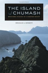 book The Island Chumash: Behavioral Ecology of a Maritime Society