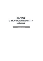 book Rasprave o nacionalnom identitetu Bosnjaka. Zbornik radova