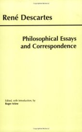 book Philosophical Essays and Correspondence (Descartes)