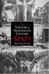 book The Theatre in Nineteenth-Century Spain