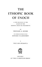 book The Ethiopic Book of Enoch: A New Edition in the Light of the Aramaic Dead Sea Fragments (Vol. 1: Text and Apparatus & Vol. 2: Introduction, Translation and Commentary)