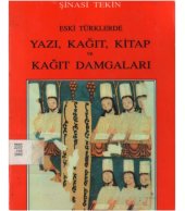 book Eski Türklerde Yazı, Kağıt, Kitap ve Kağıt Damgaları