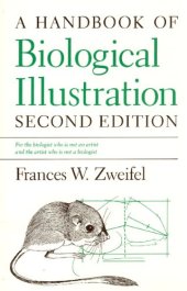 book A Handbook of Biological Illustration, 2nd edition (Chicago Guides to Writing, Editing, and Publishing)