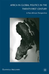 book Africa in Global Politics in the Twenty-First Century: A Pan-African Perspective