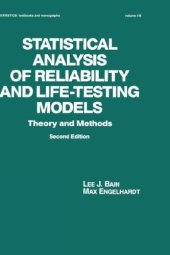 book Statistical Analysis of Reliability and Life-testing Models: Theory and Methods, 2nd edition (Statistics: a Series of Textbooks and Monographs)