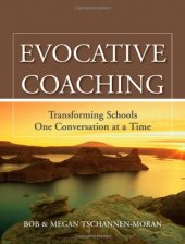 book Evocative Coaching: Transforming Schools One Conversation at a Time