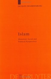 book Islam: Historical, Social and Political Perspectives