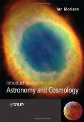 book Introduction to Astronomy and Cosmology (Manchester Physics Series)