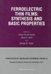 book Ferroelectric Thin Films: Synthesis and Basic Properties (Ferroelectricity and Related Phenomena , Vol 10, Part 1)