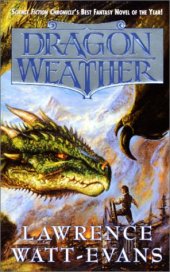 book Dragon Weather (The first book in the Obsidian Chronicles series)