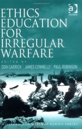 book Ethics Education for Irregular Warfare (Military and Defence Ethics)