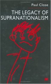 book The Legacy of Supranationalism