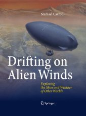 book Drifting on Alien Winds: Exploring the Skies and Weather of Other Worlds