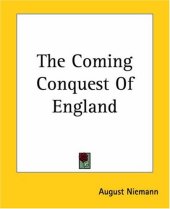 book The Coming Conquest Of England