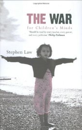 book The War for Children's Minds: Liberal Values and Why We Should Defend Them