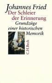 book Der Schleier der Erinnerung: Grundzuge einer historischen Memorik