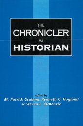 book The Chronicler as Historian (The Library of Hebrew Bible; Old Testament Studies)