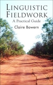 book Linguistic Fieldwork: A Practical Guide