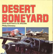 book Desert Boneyard: Davis Monthan A.F.B. Arizona