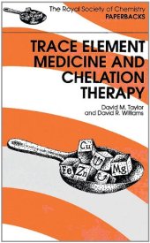 book Trace Element Medicine and Chelation Therapy (The Royal Society of Chemistry Paperbacks)