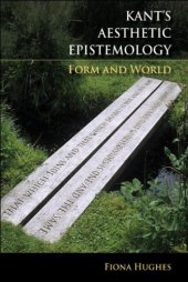 book Kant's Aesthetic Epistemology: Form and World