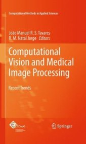book Computational Vision and Medical Image Processing: Recent Trends