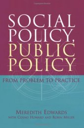 book Social Policy, Public Policy: From Problem to Practice