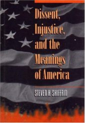 book Dissent, Injustice, and the Meanings of America