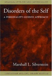 book Disorders of the Self: A Personality-guided Approach (Personality-Guided Psychology)