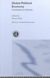 book Global Political Economy: Contemporary Theories (Routledge Ripe Studies in Global Political Economy)