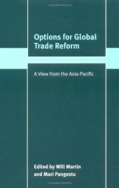 book Options for Global Trade Reform: A View from the Asia-Pacific (Trade and Development)