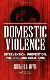 book Domestic Violence: Intervention, Prevention, Policies, and Solutions