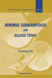 book Minimal Submanifolds and Related Topics (Nankai Tracts in Mathematics 8)