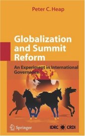 book Globalization and Summit Reform: An Experiment in International Governance