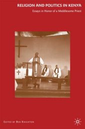 book Religion and Politics in Kenya: Essays in Honor of a Meddlesome Priest