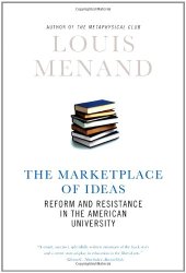 book The Marketplace of Ideas: Reform and Resistance in the American University (Issues of Our Time)